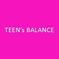 TEEN'S BALANCE